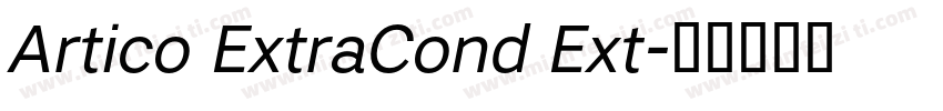 Artico ExtraCond Ext字体转换